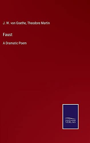 Faust: A Dramatic Poem