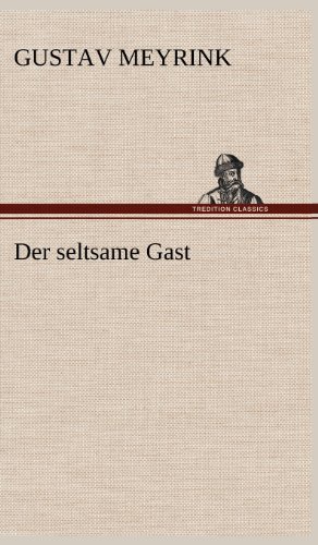Der seltsame Gast