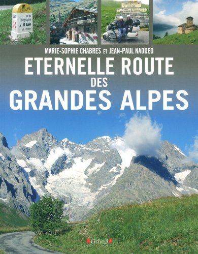 Eternelle Route Des Grandes Alpes