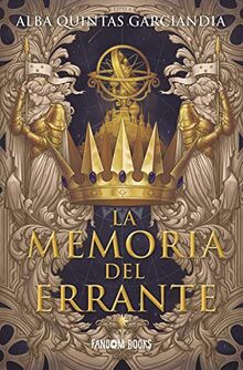 La memoria del errante: Crónica de los Tres Reinos - I (Fantasía)