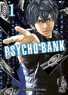 Psycho bank. Vol. 1