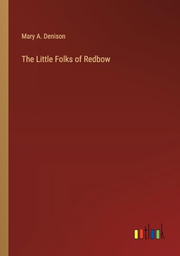 The Little Folks of Redbow