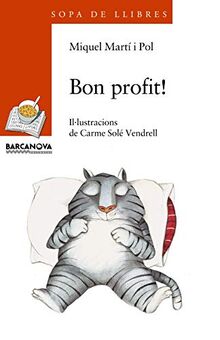 Bon profit! ; Per molts anys! (Llibres infantils i juvenils - Sopa de llibres. Sèrie taronja, Band 1456025)