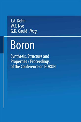 Boron Synthesis, Structure, and Properties: Proceedings Of The Conference On Boron