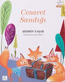 Cesaret Sandigi: Tilki Masalları