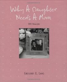 Why a Daughter Needs a Mom