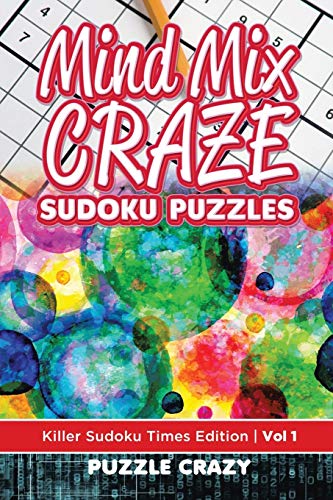 Mind Mix Craze Sudoku Puzzles Vol 1: Killer Sudoku Times Edition