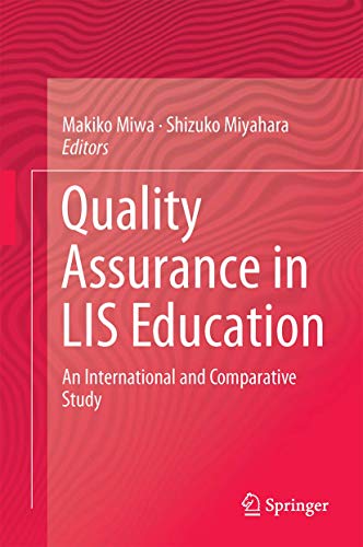 Quality Assurance in LIS Education: An International and Comparative Study