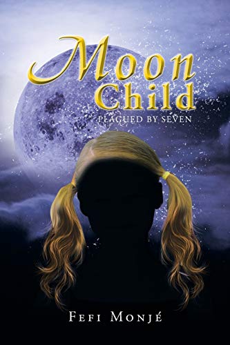 Moon Child: Plagued by Seven