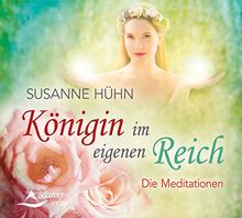 Königin im eigenen Reich - Die Meditationen - 2 Audio-CDs