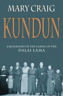 Kundun: Biography of the Family of the Dalai Lama