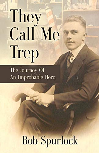 They Call Me Trep