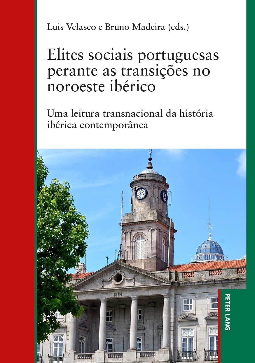 Elites sociais portuguesas perante as transições no noroeste ibérico