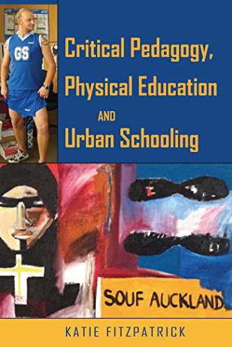 Critical Pedagogy Physical Education and Urban Schooling - Katie Fitzpatrick Kartoniert (TB)