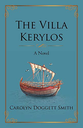 The Villa Kerylos: A Novel