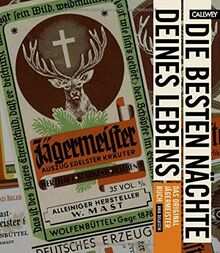 DIE BESTEN NÄCHTE DEINES LEBENS: Das Original Jägermeister Buch