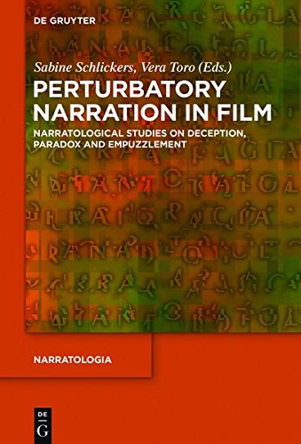 Perturbatory Narration in Film: Narratological Studies on Deception, Paradox and Empuzzlement (Narratologia, Band 59)