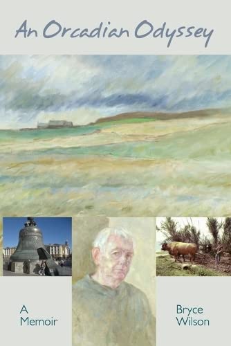 An Orcadian Odyssey: A memoir