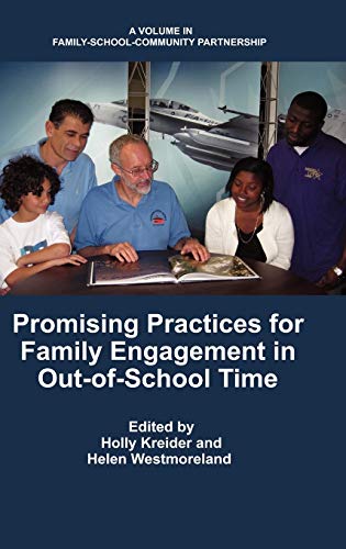 Promising Practices for Family Engagement in Out-Of-School Time (Hc) (Family-School-Community Partnership)