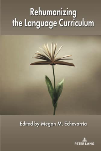 Rehumanizing the Language Curriculum