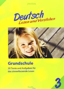 Pauker. Die Lernhilfen / Deutsch - Lesen & Verstehen, Grundschule Klasse 3: 20 Texte mit Aufgaben. Inkl. Lösungen und ergänzenden Diktaten in ... zum Training des Leseverständnisses