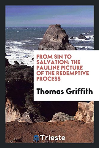 From sin to salvation: the Pauline picture of the redemptive process