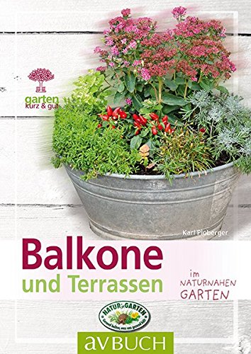 Einfach natürlich gärtnern Karl Meine besten >>Mach-es-so<<-Tipps Ploberger Einfach natürlich gärtnern Karl Meine besten >>Mach-es-so<<-Tipps Ploberger