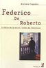 Federico De Roberto : la folie de la vie et l'ordre de l'écriture