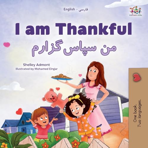 I am Thankful (English Farsi Bilingual Children's Book) (English Farsi Bilingual Collection)