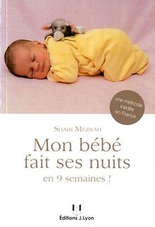 Mon bébé fait ses nuits en 9 semaines !