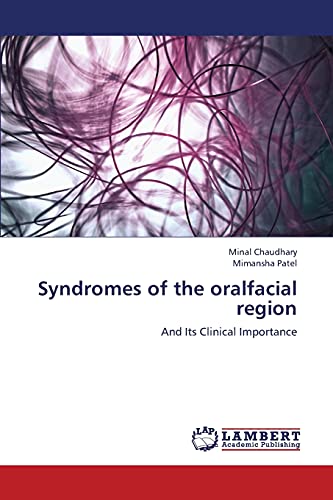 Syndromes of the oralfacial region: And Its Clinical Importance