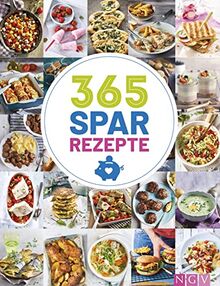 365 Spar-Rezepte: 365 günstige Rezepte für jeden Tag des Jahres (365 Rezepte) von Naumann & Göbel Verlagsgesellschaft mbH | Buch | Zustand gut