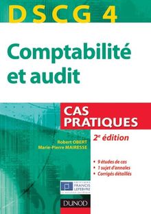 Comptabilité et audit, DSCG 4 : cas pratiques