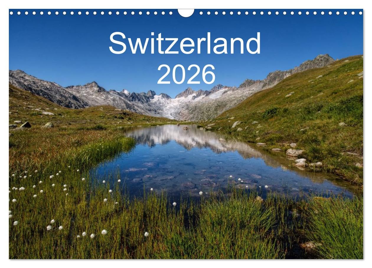 Switzerland Mountainscapes 2026 (Wall Calendar 2026 DIN A3 landscape), CALVENDO 12 Month Wall Calendar: A journey through the beautiful Swiss mountain scenery in four seasons