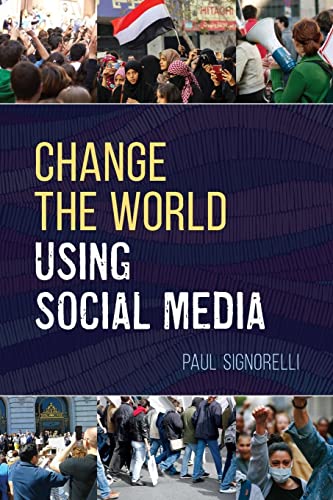 Change the World Using Social Media (Lita Guides)
