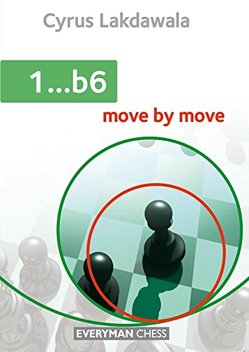 Cyrus Lakdawala 1...B6, Move By Move