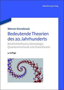 Semesterpaket Moderne Physik: Bedeutende Theorien des 20. Jahrhunderts: Ein Vorstoß zu den Grenzen von Berechenbarkeit und ErkenntnisQuantenmechanik - ... - Kosmologie - Chaostheorie - Prädikatenlogik