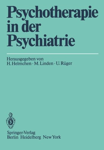 Psychotherapie in der Psychiatrie. 21 Abb. und 33 Tabellen.