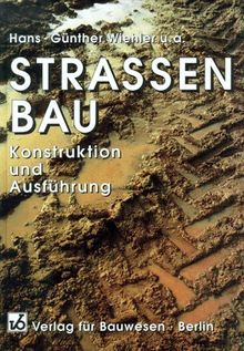 Straßenbau. Konstruktion und Ausführung