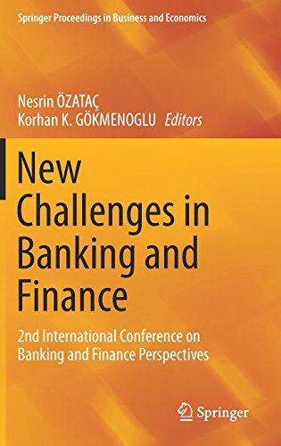 New Challenges in Banking and Finance: 2nd International Conference on Banking and Finance Perspectives (Springer Proceedings in Business and Economics)