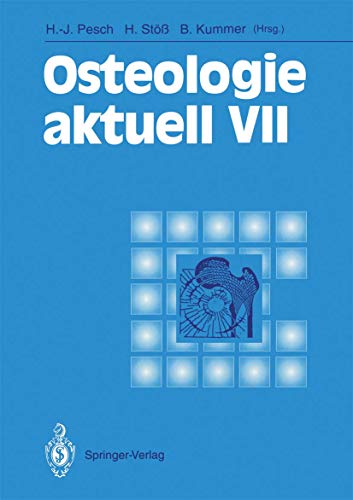 Osteologie aktuell VII: 7. Jahrestagung der Deutschen Gesellschaft für Osteologie e.V., 26.-28. März 1992 in Erlangen (German Edition)