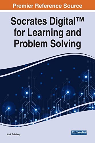 Socrates Digital¿ for Learning and Problem Solving (Advances in Computational Intelligence and Robotics)
