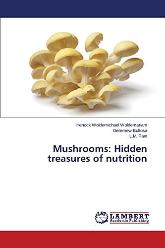 Mushrooms: Hidden treasures of nutrition
