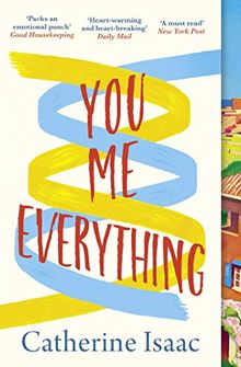 You Me Everything: an uplifting and engrossing novel of family, secrets and reunions, set in the South of France