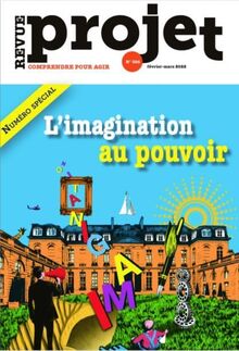 Projet, n° 386. L'imagination au pouvoir