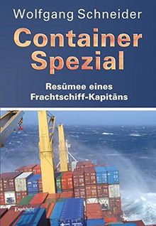 Container Spezial: Resümee eines Frachtschiff-Kapitäns