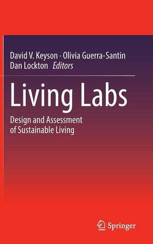 Living Labs: Design and Assessment of Sustainable Living
