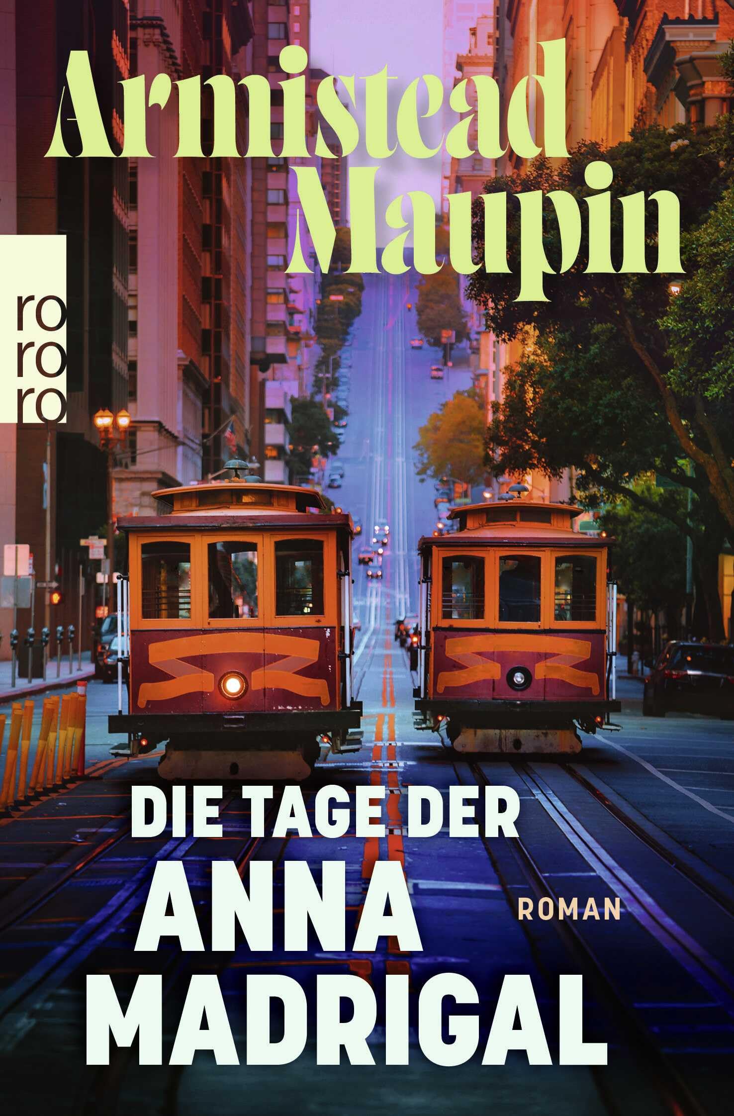 Die Tage der Anna Madrigal (Stadtgeschichten, Band 9)