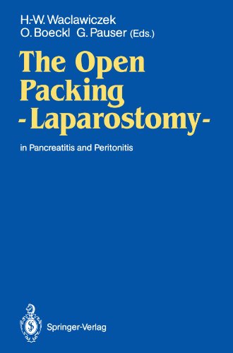 The Open Packing - Laparostomy -: In Pancreatitis and Peritonitis