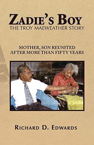 Zadie's Boy: The Troy Maeweather Story